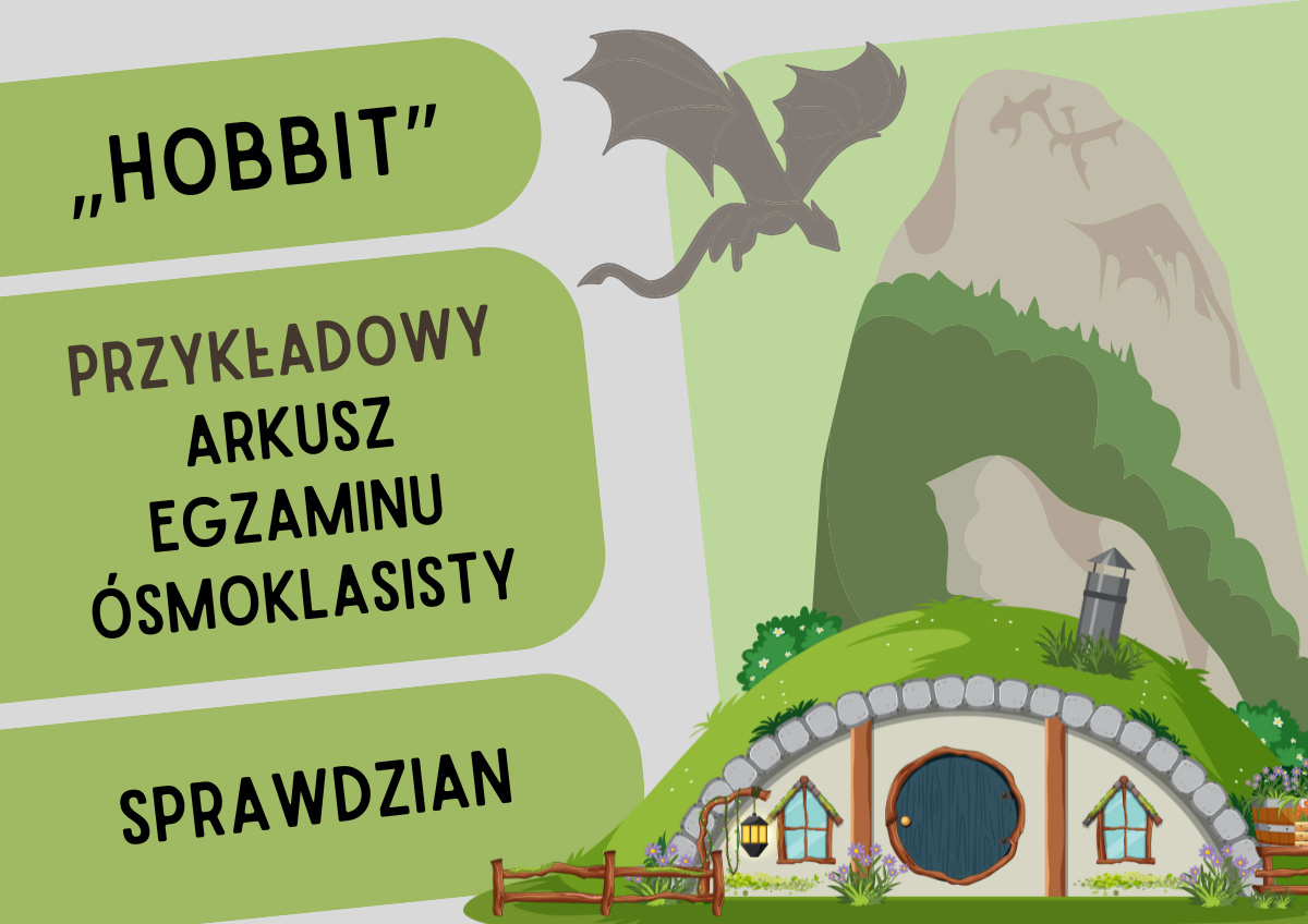 "Hobbit" - zestaw materiałów edukacyjnych (sprawdzian i próbny egzamin